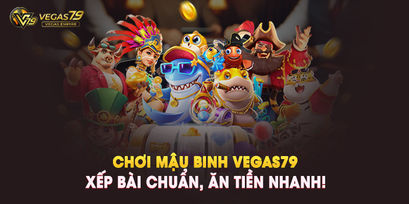 Mậu Binh Vegas79 (Binh Xập Xám) là gì?